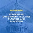 501: Modernizing Government Facilities Planning and Budgeting