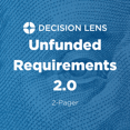 401: Unfunded Requirements 2.0